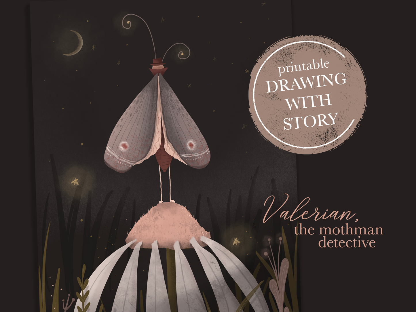 Valerian, the moth detective / Wall art with bedtime story